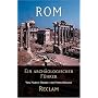 Rom. Ein arch�ologischer F�hrer.: Eine arch�ologischer F�hrer