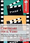 Comunicare con il Video