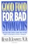 Good Food for Bad Stomachs