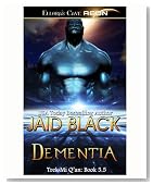 Dementia (Trek Mi Q'an, Book Five and half)