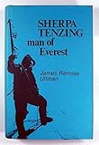 Man of Everest : the autobiography of Tenzing