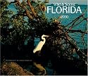 Florida, Wild & Scenic 2010 Deluxe Wall (Multilingual Edition)