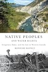 Native Peoples and Water Rights: Irri...