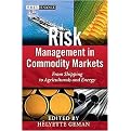 Risk Management in Commodity Markets (From Shipping to Agricuturals and Energy) (Wiley Finance Series) (New) (Hardcover)