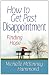 How to Get Past Disappointment (Matters of the Heart Series)