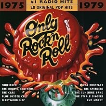 Only Rock'n Roll 1975-1979 #1 Radio Hits