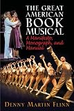 The Great American Book Musical: A Manifesto, Monograph, and Manual