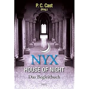 Nyx - House of Night: Das Begleitbuch zu House of Night