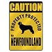 CAUTION  PROPERTY PROTECTED BY NEWFOUNDLAND  PARKING SIGN DOG