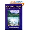 The Faery Faith: An Integration of Science with Spirit