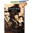 Lincoln Park, Chicago (IL) (Images of America) by Chicago Travel Books