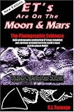Et's Are on the Moon and Mars: The Photographic Evidence