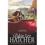 A Matter of Character (Sisters of Bethlehem Springs, The)