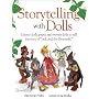 Storytelling With Dolls