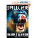 Spillover: Animal Infections and the Next Human Pandemic