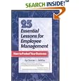25 Essential Lessons for Employee Management by Dennis L. DeMey
