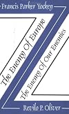 The Enemy of Europe: The Enemy of Our Enemies