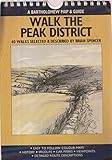 Walk the Peak District : 40 walks