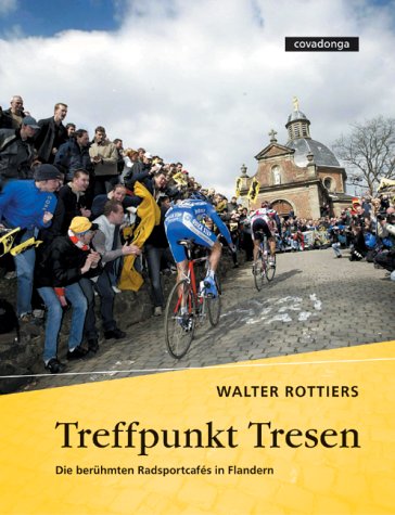 City Travel Guides Discounted  Bücher : Treffpunkt Tresen. Die berühmten Radsportcafes in Flandern.
