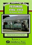 Festiniog 1946-55 : the pioneers' stories