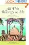All This Belongs to Me: A Novel