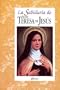 La Sabiduria de Santa Teresa de Jesus (Spanish Edition)