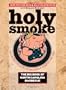 Holy Smoke: The Big Book of North Carolina Barbecue