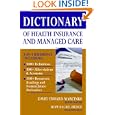 Dictionary of Health Insurance and Managed Care'
