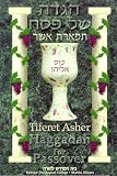 Tiferet Asher Haggadah for Passover