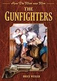 (THE GUNFIGHTERS) BY Hardcover (Author) Hardcover Published on (10 , 2011)