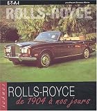Rolls-Royce de 1904 � nos jours