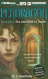 Pendragon Book One: The Merchant of Death (Pendragon) (Pendragon)
