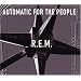 Automatic for the People