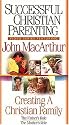 Successful Christian Parenting Series: Creating a Christian Family [VHS]