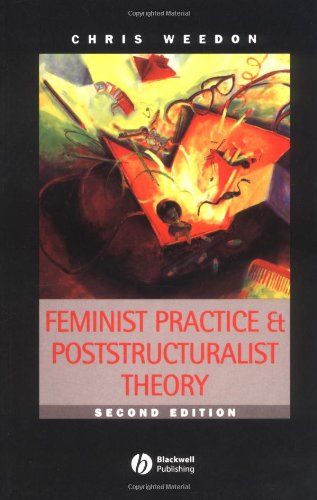 Feminist Practice and Poststructuralist Theory631198415