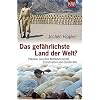 Das gef�hrlichste Land der Welt?: Pakistan zwischen Milit�rherrschaft, Extremismus und Demokratie
