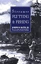 Streamer Fly Tying and Fishing