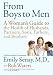 From Boys to Men: A Woman's Guide to the Health of Husbands, Partners, Sons, Fathers, and Brothers