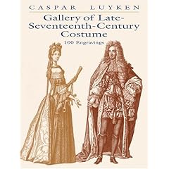 Gallery of Late-Seventeenth-Century Costume: 100 Engravings (Dover Pictorial Archive Series)