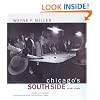 Chicago's South Side, 1946-1948 (George Gund Foundation Imprint in African American Studies)