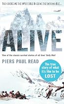 Alive: The True Story of the Andes Survivors