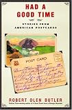 Had A Good Time : Stories From American Postcards