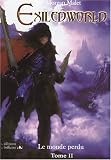 Le monde perdu, Tome 2 : La r�sistance