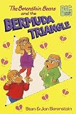 The Berenstain Bears and the Bermuda Triangle (Big Chapter Books(TM))