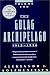 The Gulag Archipelago, 1918-1956: An Experiment in Literary Investigation (Volume Two)