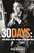 30 Days: A Month at the Heart of Blair's War