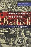 Understanding Post-War British Society