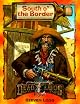South o' the Border (Deadlands: The Weird West (Paperback))