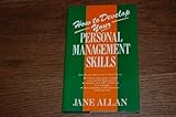 How to develop your personal management skills