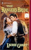 Ranger'S Bride (Harlequin Historical)
